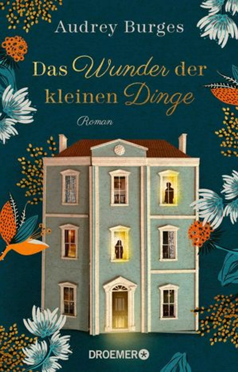 Das Wunder der kleinen Dinge: Roman | Ein modernes Märchen und eine magische Liebes- und Familiengeschichte