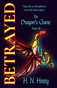 Betrayed The Dragon's Game Book Iii