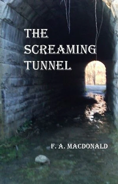 The Screaming Tunnel