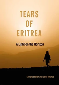 Tears of Eritrea: A light on the Horizon