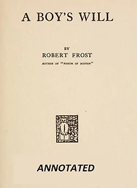 A Boy's Will (Annotated)