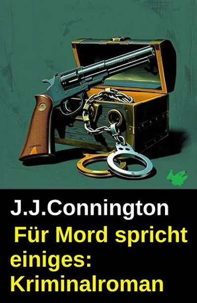 Für Mord spricht einiges: Kriminalroman