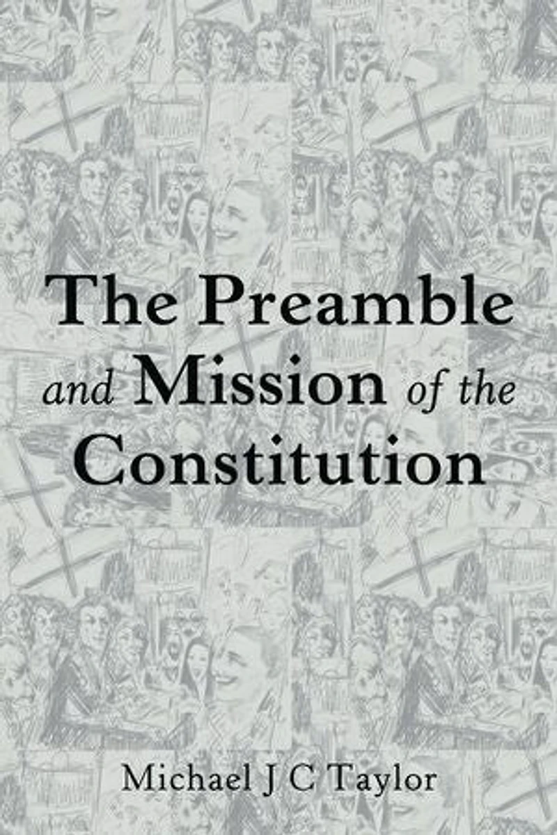 the Preamble and Mission of Constitution