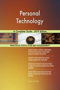 Personal Technology A Complete Guide - 2019 Edition