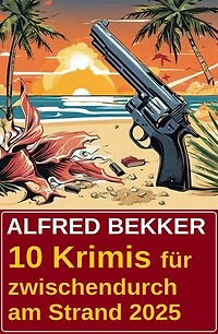 10 Krimis für zwischendurch am Strand 2025