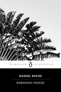 Robinson Crusoe: Roman - Penguin Edition (Deutsche Ausgabe)