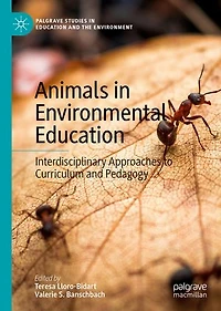 Animals Environmental Education: Interdisciplinary Approaches to Curriculum and Pedagogy