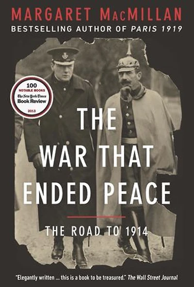 The War That Ended Peace: Road To 1914