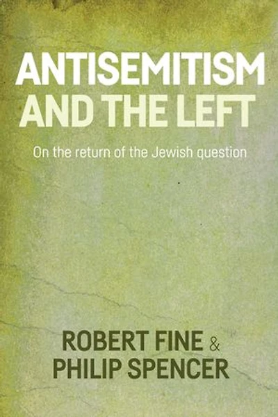 Antisemitism and the left: On return of Jewish question