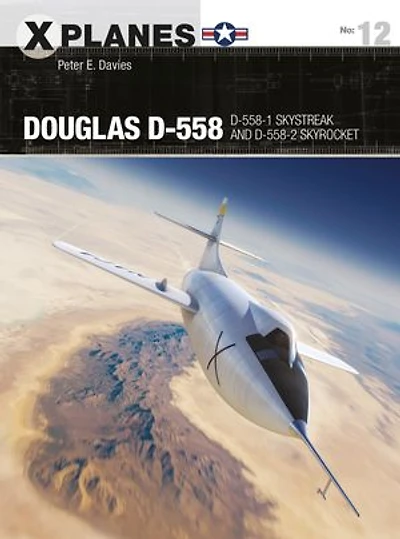 Douglas D-558: D-558-1 Skystreak And D-558-2 Skyrocket