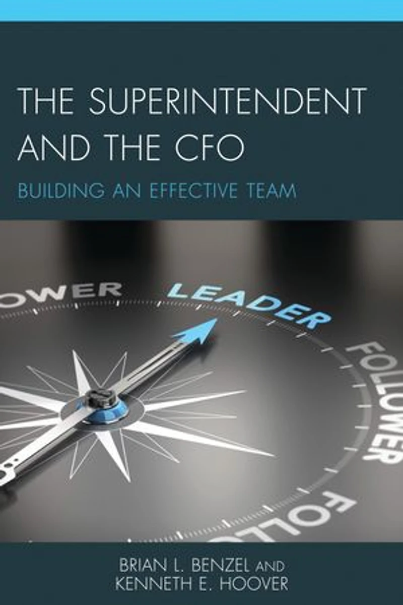 the Superintendent and CFO: Building an Effective Team