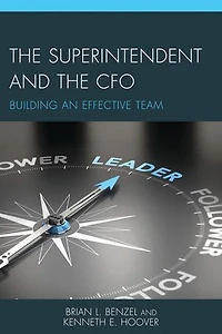 the Superintendent and CFO: Building an Effective Team