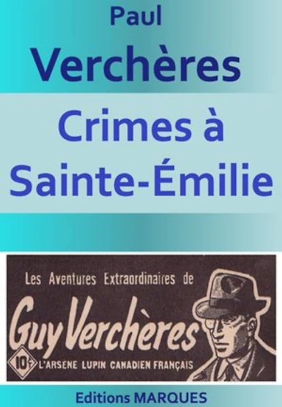 Crimes à Sainte-Émilie