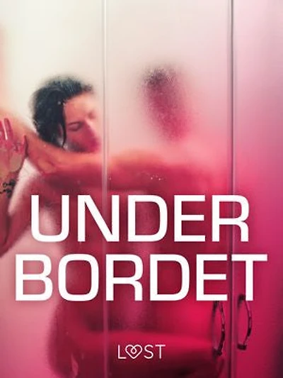 Under bordet – erotiske noveller