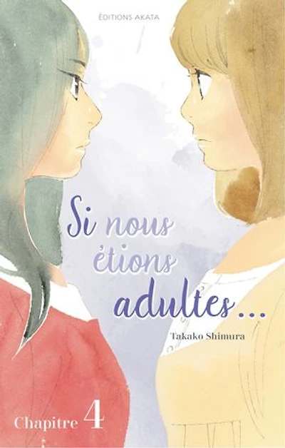Si nous étions adultes... - chapitre 4