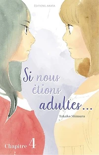 Si nous étions adultes... - chapitre 4
