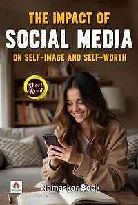 The Impact of Social Media on Self-Image and Self-Worth.: Self-Help Books