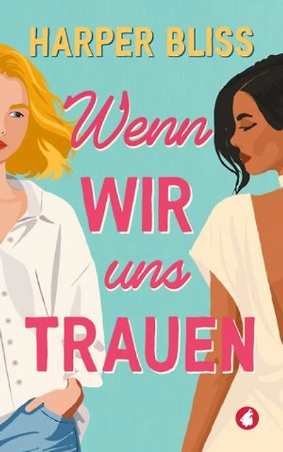 Wenn wir uns trauen