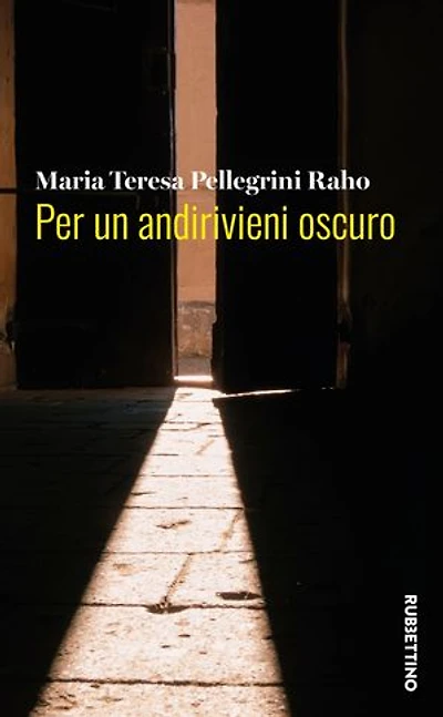 Per un andirivieni oscuro
