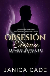 Obsesión Eterna: La dinastía Everett, #2
