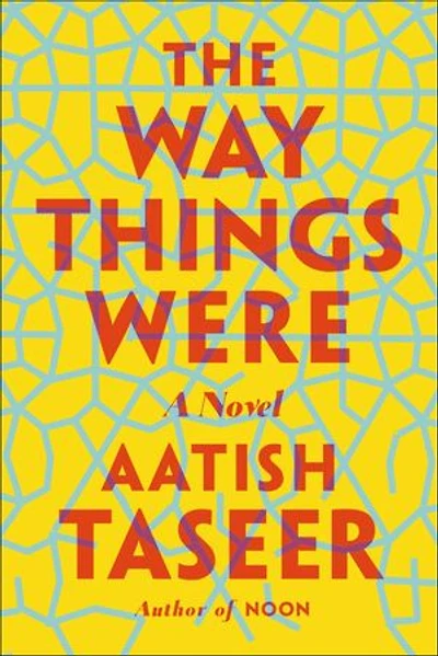 The Way Things Were: A Novel