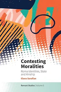Things of the House: Roma Identities, State and Kinship