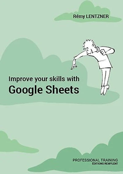 Improve your skills with Google Sheets: Professional training