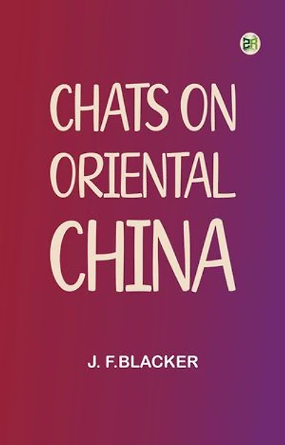 Chats on Oriental China
