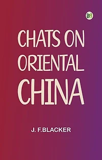 Chats on Oriental China