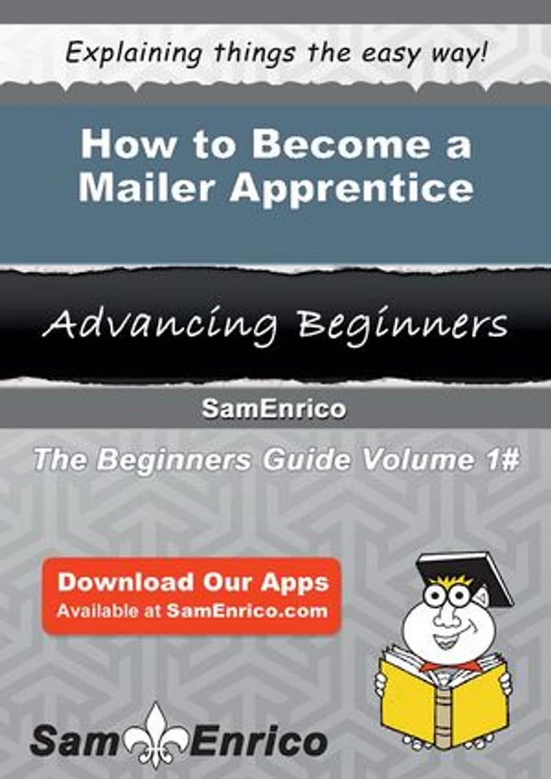 How to Become a Mailer Apprentice