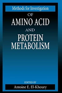 Methods for Investigation of Amino Acid and Protein Metabolism