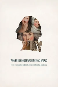 Women George Washington's World