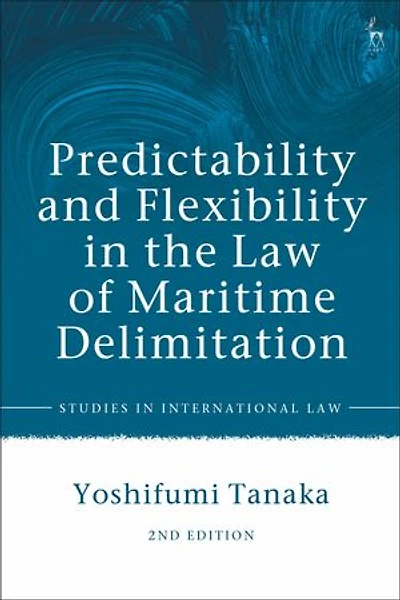 Predictability And Flexibility The Law Of Maritime Delimitation