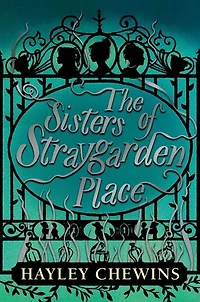The Sisters of Straygarden Place