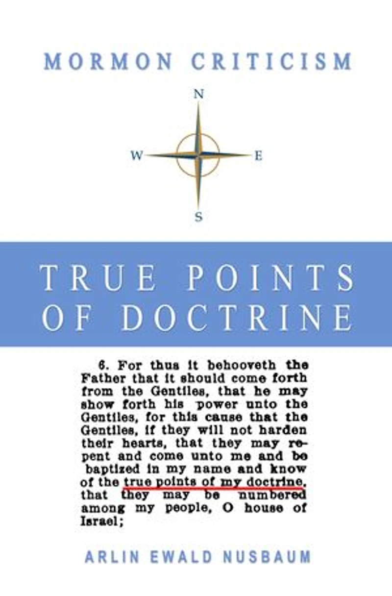 True Points of Doctrine: of The Holy Book of Mormon