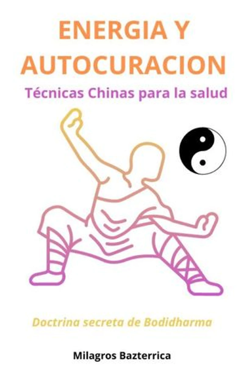 ENERGIA Y AUTOCURACION: Técnicas Chinas para la salud
