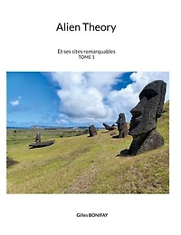 Alien Théorie: Les sites remarquables