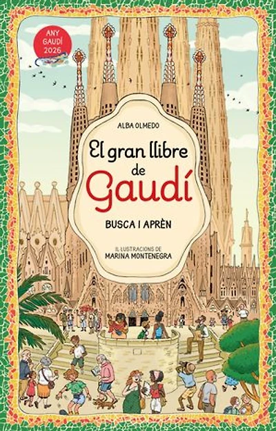 El gran llibre d'en Gaudí. Busca i aprèn