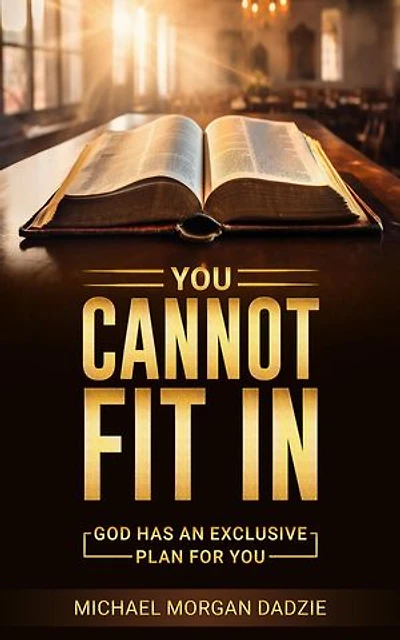 You cannot Fit In: God has an exclusive Plan for You