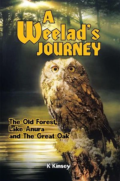 A Weelad's Journey: The Old Forest, Lake Anura and the Great Oak