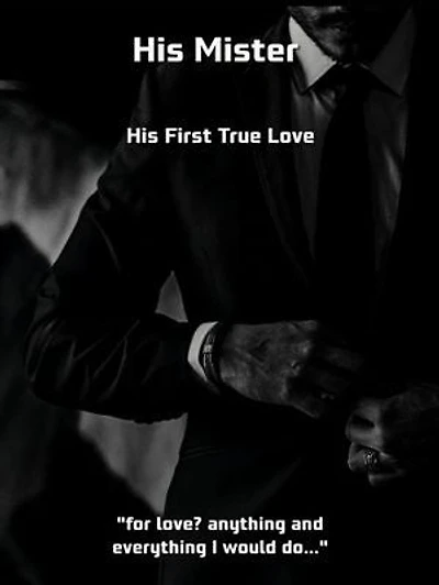 His Mister: His First True Love