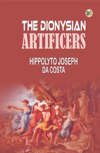 The Dionysian Artificers