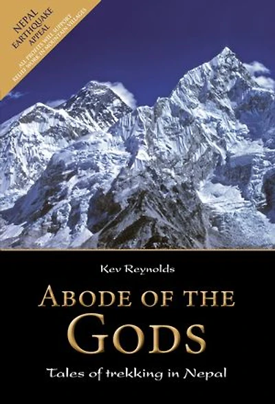 Abode of the Gods: Tales of Trekking in Nepal