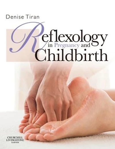 Reflexology Pregnancy and Childbirth