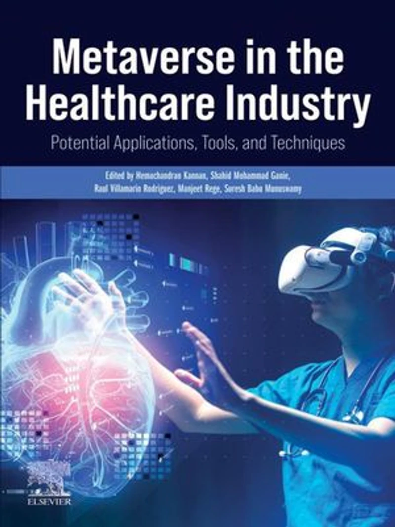 Metaverse the Healthcare Industry: Potential Applications, Tools, and Techniques