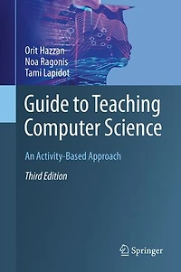 Guide to Teaching Computer Science: An Activity-Based Approach