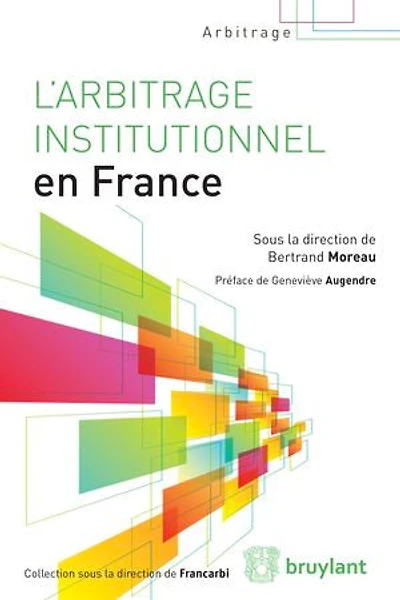 L' arbitrage institutionnel en France