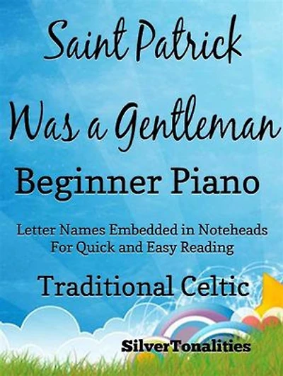 Saint Patrick Was a Gentleman Beginner Piano Sheet Music Tadpole