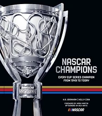 NASCAR Champions: Every Cup Series Champion from 1949 to Today