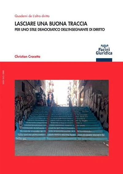 Lasciare una buona traccia: Per uno stile democratico dell’insegnante di diritto